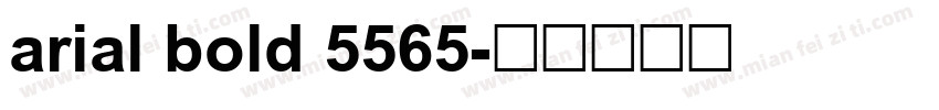 arial bold 5565字体转换